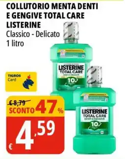 Tigros Collutorio menta denti e gengive total care listerine classico - delicato offerta