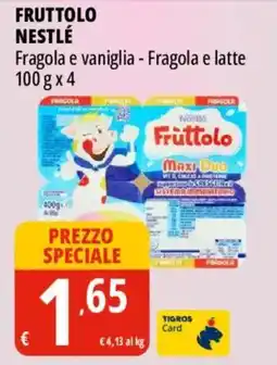 Tigros Fruttolo Nestlé Fragola e vaniglia offerta