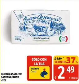 Tigros Burro Casareccio Santangiolina offerta