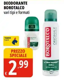 Tigros Deodorante Borotalco offerta
