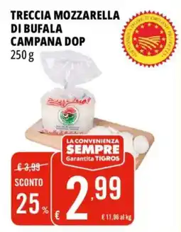 Tigros Treccia mozzarella di bufala campana dop offerta