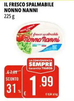 Tigros Il fresco spalmabile Nonno Nanni offerta