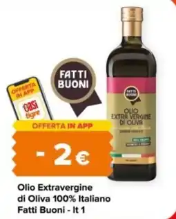 Oasi Olio Extravergine di Oliva 100% Italiano Fatti Buoni offerta