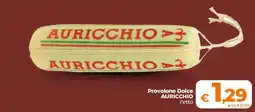 Ipercoop Radenza Provolone Dolce Auricchio offerta