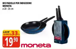 Tigros Bis padelle per induzione Moneta offerta