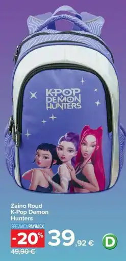 Carrefour Iper Zaino Roud K-Pop Demon Hunters offerta