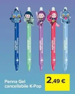Carrefour Iper Penna Gel cancellabile K-Pop offerta