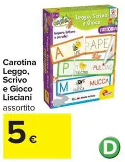 Carrefour Iper Carotina Leggo, Scrivo, e Gioco Lisciani assortito offerta