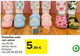 Carrefour Iper Pantofole asilo con velcro offerta