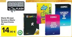 Carrefour Iper Diario 16 mesi Scomix o Diario 13 mesi Comix Art offerta