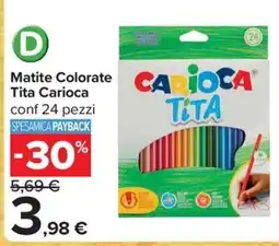 Carrefour Iper Matite Colorate Tita Carioca offerta