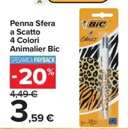 Carrefour Iper Penna Sfera a Scatto 4 Colori Animalier Bic offerta