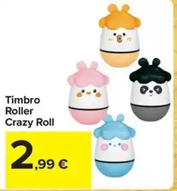 Carrefour Iper Timbro Roller Crazy Roll offerta