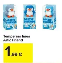 Carrefour Iper Temperino linea Arctic Friend offerta