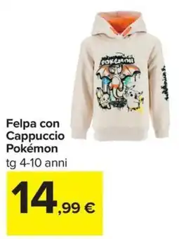 Carrefour Iper Felpa con Cappuccio Pokémon offerta