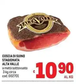 Metro Coscia di suino stagionata Alta Valle offerta
