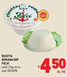 Metro Ricotta Romana DOP Fulvi offerta