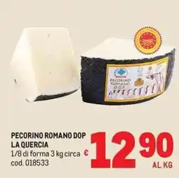 Metro Pecorino Romano DOP La Quercia offerta