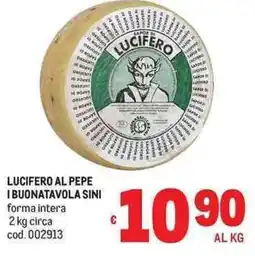 Metro Lucifero al pepe offerta