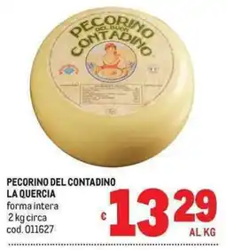 Metro Pecorino del Contadino La Quercia offerta