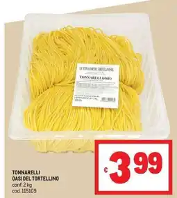 Metro Tonnarelli Oasi del Tortellino offerta