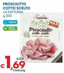 MD Discount Prosciutto cotto scelto La Fattoria offerta