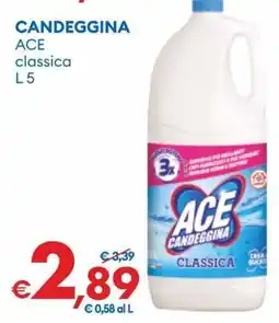 MD Discount Ace candeggina classica offerta