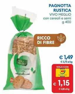 MD Discount Pagnotta rustica Vivo Meglio con cereali e semi offerta