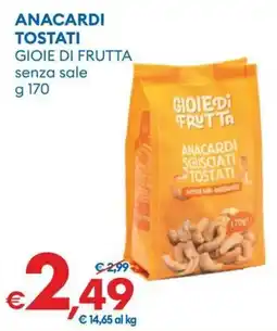 MD Discount Anacardi tostati Gioie di frutta offerta