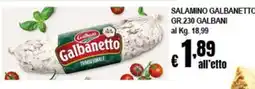 Risparmio Supermercati Salamino Galbanetto offerta
