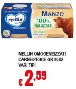 Risparmio Supermercati Mellin omogeneizzati carne/pesce offerta