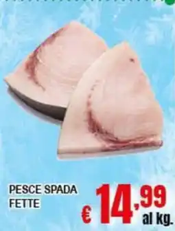 Risparmio Supermercati Pesce spada fette offerta