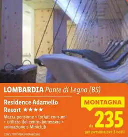 Lidl LOMBARDIA Ponte di Legno (BS) Residence Adamello Resort offerta