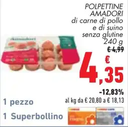 Conad Polpettine Amadori di carne di pollo e di suino senza glutine offerta