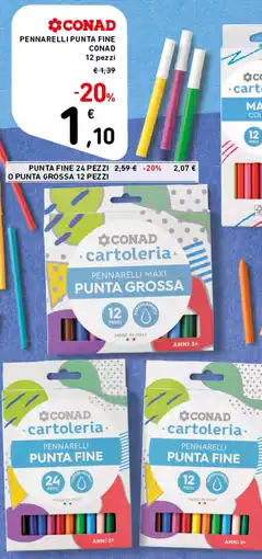 Spazio Conad Conad Pennarelli punta fine offerta