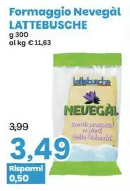 Prix Quality Formaggio Nevegàl Lattebusche offerta