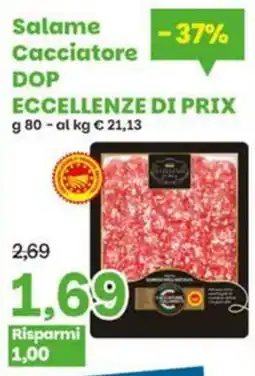 Prix Quality Salame Cacciatore DOP offerta