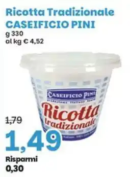 Prix Quality Ricotta Tradizionale Caseificio Pini offerta