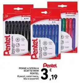Conad Penne a sfera a scatto wow Pentel offerta