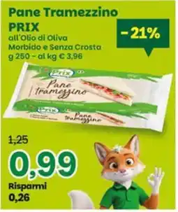 Prix Quality Pane Tramezzino Prix offerta