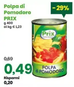 Prix Quality Polpa di Pomodoro Prix offerta
