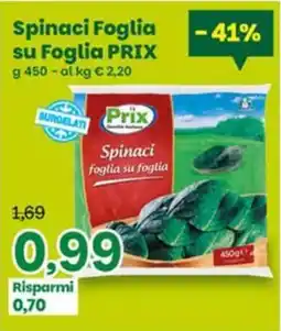 Prix Quality Spinaci Foglia su Foglia Prix offerta