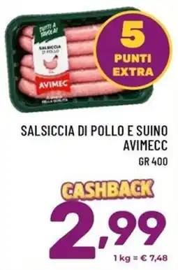 Il Centesimo Salsiccia di pollo e suino Avimecc offerta