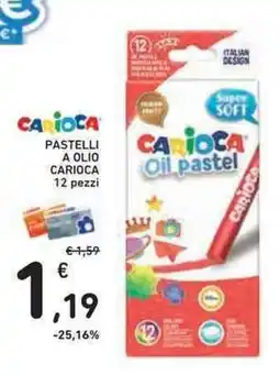 Conad Superstore Carioca pastelli a olio offerta