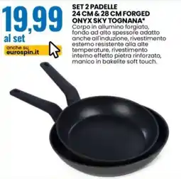 Eurospin Set 2 padelle Onyx Sky Tognana offerta