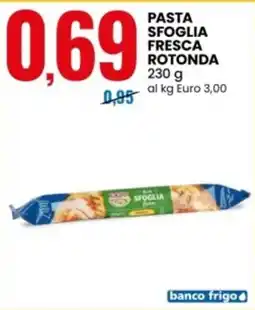 Eurospin Pasta sfoglia fresca rotonda offerta