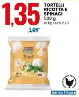 Eurospin Tortelli Ricotta e Spinaci offerta