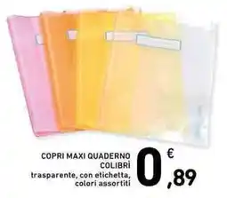 Conad Copri maxi quaderno Colibri offerta