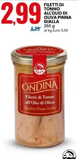 Eurospin Filetti di Tonno all'Olio di Oliva Qualità Pinna Gialla Ondina offerta