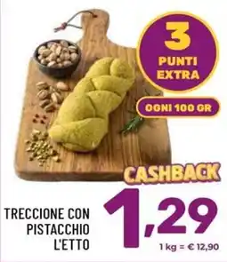 Il Centesimo Treccione con pistacchio offerta